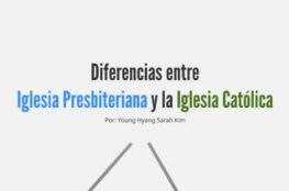 Diferencia Entre Iglesia Presbiteriana y Evangélica