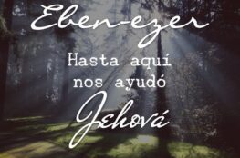 ebenezer-hasta-aqui-nos-ayudo-jehova
