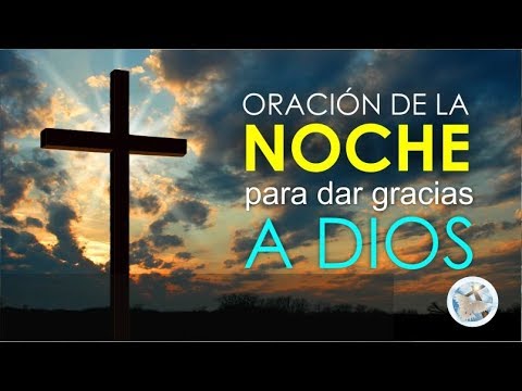 Yo creo en Dios, oración de la noche