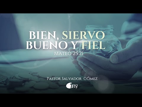 Buen siervo, fiel en lo poco, has sido fiel