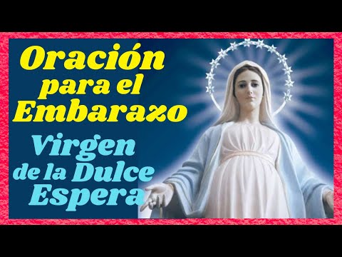 Cómo se llama la Virgen de las embarazadas