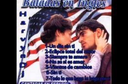 Escuchar baladas en inglés cantadas en español