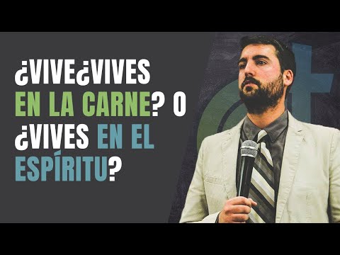 Cómo vivir en el espíritu y no en la carne
