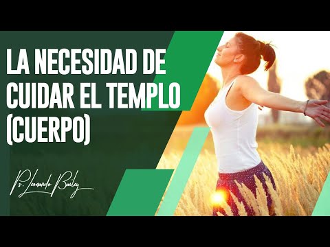 Por qué debemos cuidar nuestro cuerpo según la Biblia