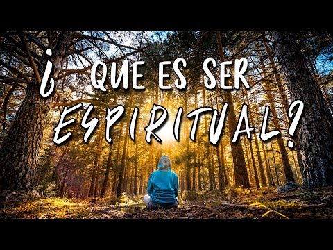 Qué es ser espiritual, según la Biblia