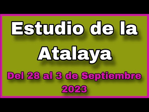 Comentarios del estudio de la Atalaya de esta semana