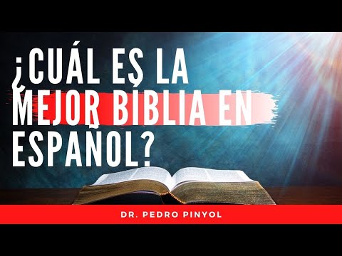 Cuál es la mejor traducción de la Biblia?
