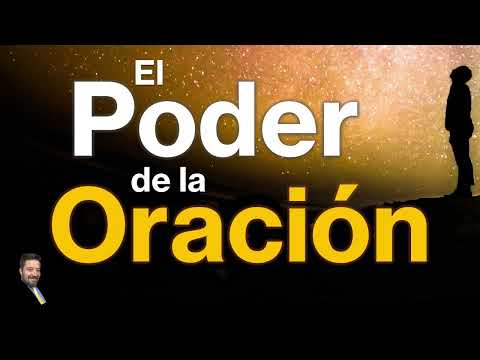 El poder de la fe y la oración
