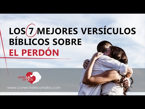 El perdón y la reconciliación según la Biblia