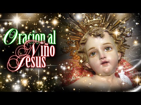 Que se reza para levantar al niño dios