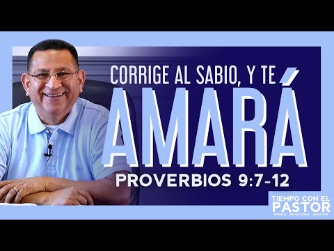 Corrige al sabio y se hará más sabio