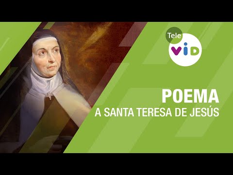 Santa Teresa de Jesús, poemas cortos