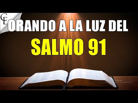 El señor es mi pastor, Salmo 91