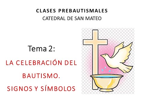 Cuales son los signos del bautismo y su significado