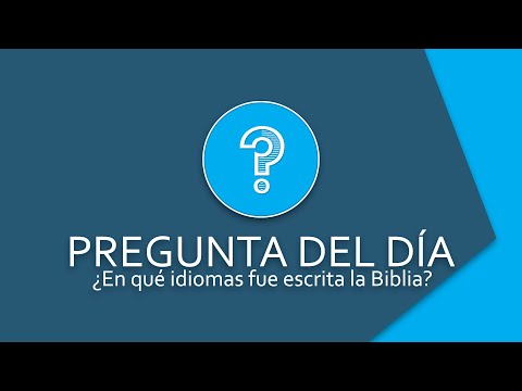 En cuántos idiomas está escrita la Biblia
