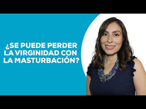 Se puede perder la virginidad con los dedos