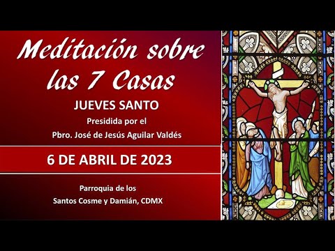 Lectura de la visita de las 7 casas