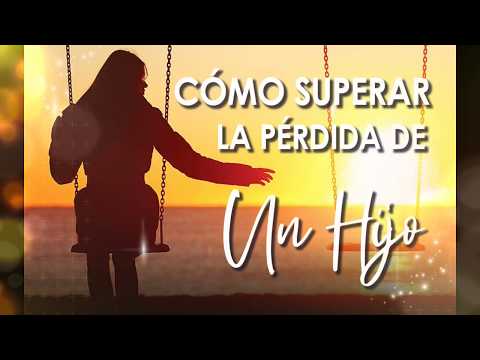Palabras para una mamá que perdió a su hijo