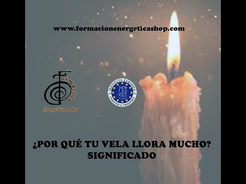 Por qué lloran las velas en un velorio