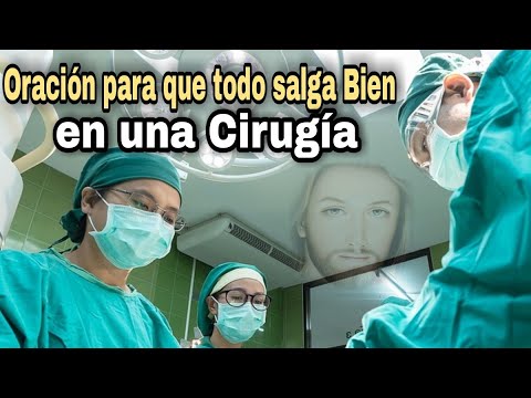Dios, bendiga las manos de los médicos