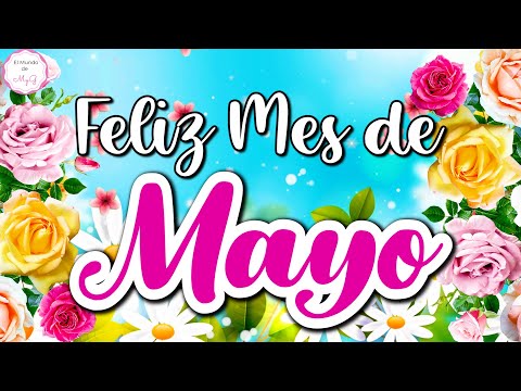 Bendecido inicio de mes de mayo