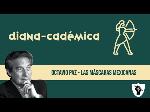 La idiosincrasia del mexicano, Octavio Paz