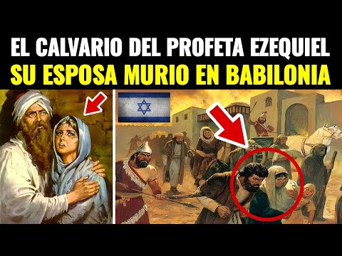 Resumen de la biografía del profeta Ezequiel