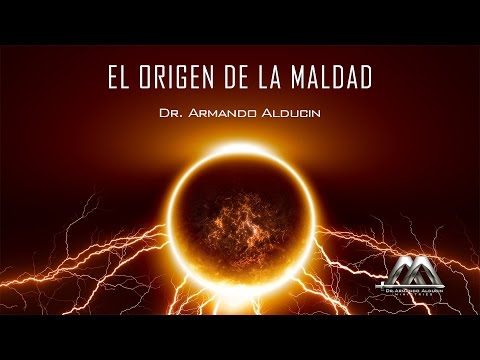 Cuál es el origen de la maldad