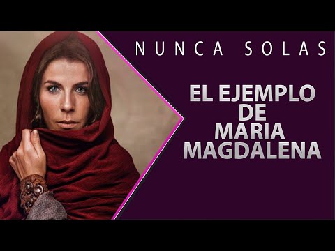 Historia de María Magdalena, Biblia Reina Valera.