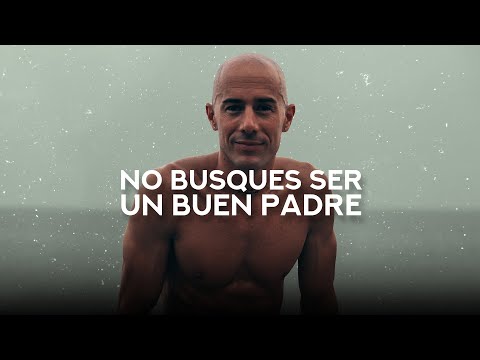 La importancia de ser un buen padre