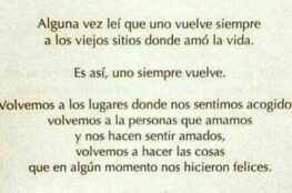dicen-que-uno-vuelve-a-donde-fue-feliz