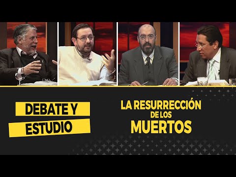 La resurrección de los muertos, estudio bíblico