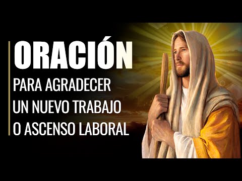 Oración para el primer día de trabajo Oración para el primer día de trabajo