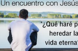 que-debo-hacer-para-heredar-la-vida-eterna