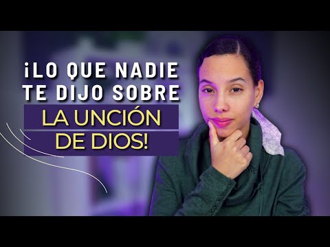 Qué es la unción de Dios según la Biblia