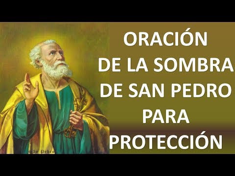 Oración a la sombra de San Pedro, para abrir caminos