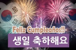Cómo se dice feliz cumpleaños en coreano