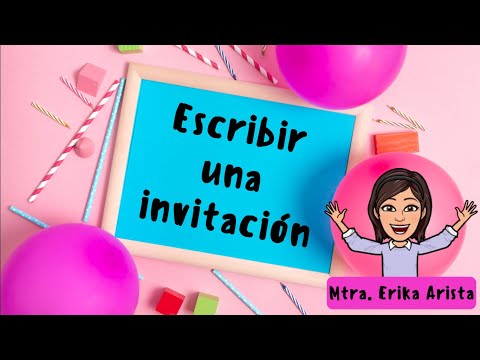 Qué debe decir una invitación de cumpleaños